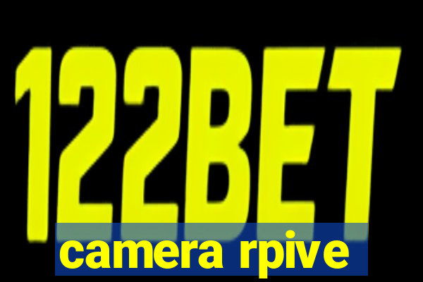 camera rpive